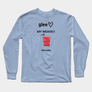 Glee/My weave! Long Sleeve T-Shirt